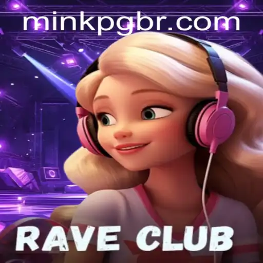 Exploring the Vibrant World of RaveClub: A Thrilling Journey into 'Mink-PG'